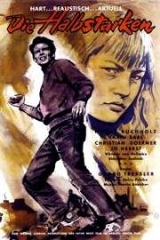 Молодая шпана (Die Halbstarken) (1956)
