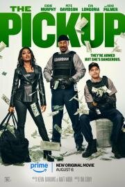 Ограбление (The Pickup) 2025