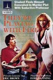 Они играют с огнем (1984)