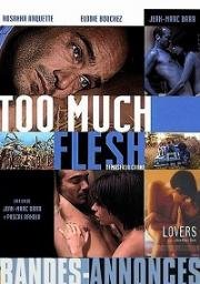 Слишком много плоти (2000)