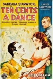 Танец за десять центов (Ten Cents a Dance) (1931)